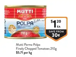 Foodworks Mutti Parma Polpa Finely Chopped Tomatoes offer