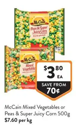 Foodworks McCain Mixed Vegetables or Peas & Super Juicy Corn offer