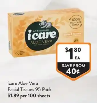Foodworks icare Aloe Vera Facial Tissues offer