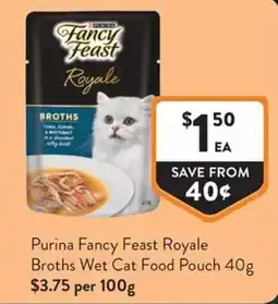 Foodworks Purina Fancy Feast Royale Broths Wet Cat Food Pouch offer