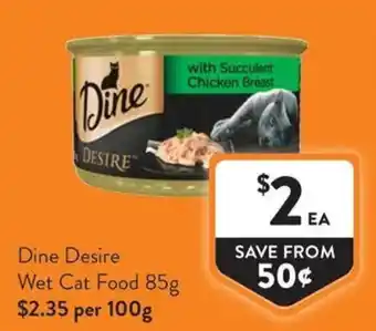 Foodworks Dine Desire Wet Cat Food offer