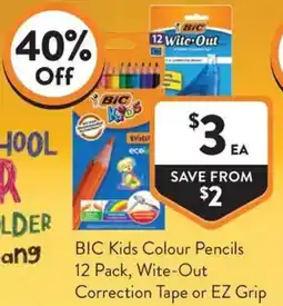 Foodworks BIC Kids Colour Pencils 12 Pack, Wite-Out Correction Tape or EZ Grip offer