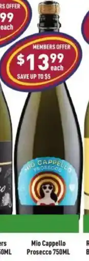 Liquor Legends Mio Cappello Prosecco offer