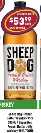 Liquor Legends Sheep Dog Peanut Butter Whiskey 35% /Sheep Dog Peanut Butter Jelly Whiskey 30% offer