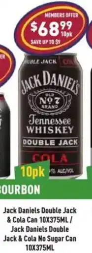 Liquor Legends Jack Daniels Double Jack & Cola Can / Jack Daniels Double Jack & Cola No Sugar Can offer