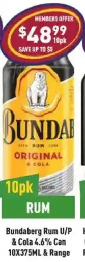 Liquor Legends Bundaberg Rum U/P & Cola 4.6% Can offer