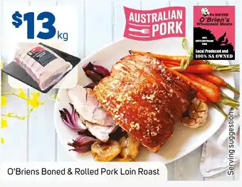 Foodland O Briens Boned & Rolled Pork Loin Roast offer