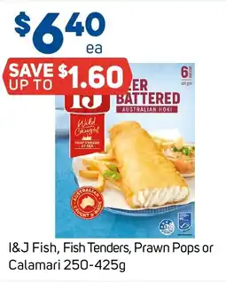 Foodland I&J Fish Fish Tenders Prawn Pops or Calamari offer