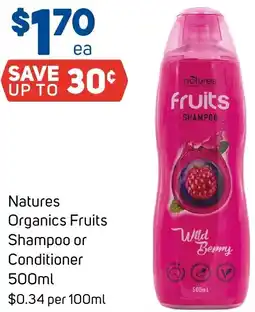 Foodland Natures Organics Fruits Shampoo or Conditioner offer