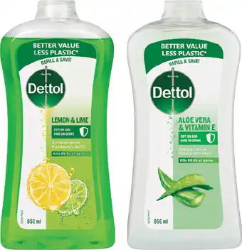IGA Dettol Liquid Hand Wash Refill Selected Varieties offer