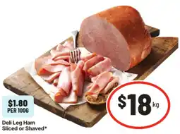 IGA Deli Leg Ham Sliced or Shaved offer
