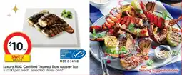 Coles Luxury MSC Certified Thawed Raw Lobster Tail offer