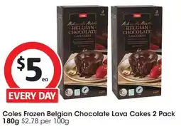 Coles Coles Frozen Belgian Chocolate Lava Cakes offer