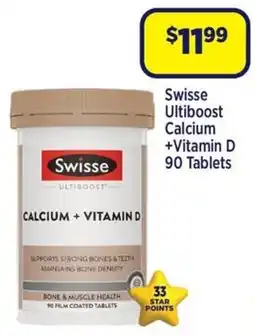 Star Discount Chemist Swisse Ultiboost Calcium +Vitamin D 90 Tablets offer