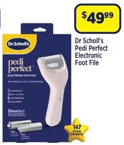 Star Discount Chemist Dr Scholl's Pedi Perfect Electronic Foot File offer