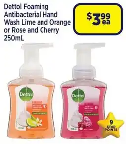 Star Discount Chemist Dettol Foaming Antibacterial Hand Wash Lime and Orange or Rose and Cherry offer