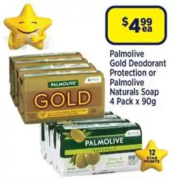 Star Discount Chemist Palmolive Gold Deodorant Protection or Palmolive Naturals Soap offer