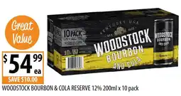 Supabarn Woodstock bourbon & cola reserve 12% offer
