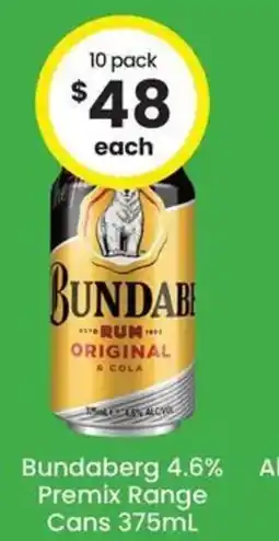The Bottle O Bundaberg 4.6% Premix Range Cans offer