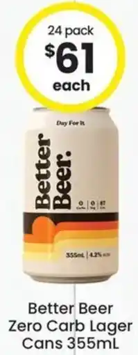 The Bottle O Better Beer Zero Carb Lager Cans offer