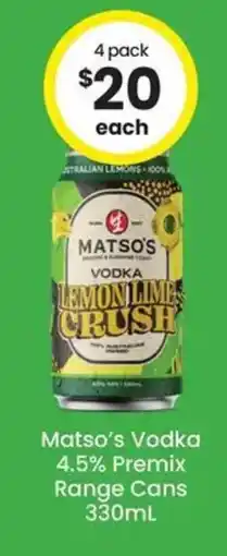 The Bottle O Matsos Vodka 4.5% Premix Range Cans offer