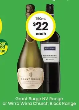 The Bottle O Grant Burge NV Range or Wirra Wirra Church Block Range offer