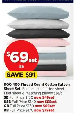 Spotlight KOO 400 Thread Count Cotton Sateen Sheet Set offer