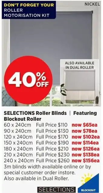Spotlight Selections Roller Blinds Featuring Blockout Roller offer