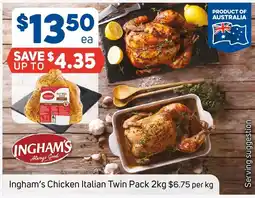 Foodland Ingham's Chicken Italian Twin Pack offer