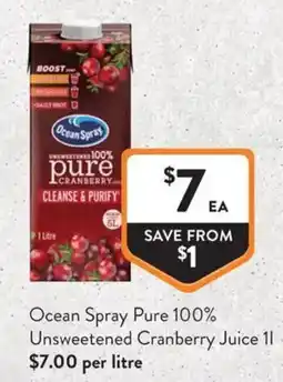 Foodworks Ocean Spray Pure 100% Unsweetened Cranberry Juice offer