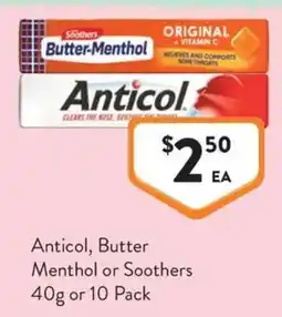 Foodworks Anticol, Butter Menthol or Soothers offer