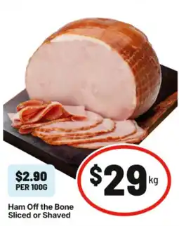 IGA Ham Off the Bone Sliced or Shaved offer