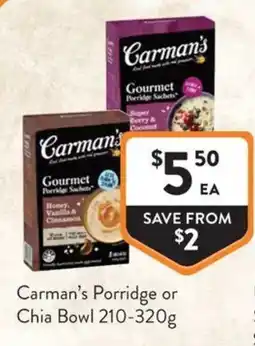 Foodworks Carman's Porridge or Chia Bowl offer