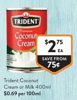 Foodworks Trident Coconut Cream or Milk offer