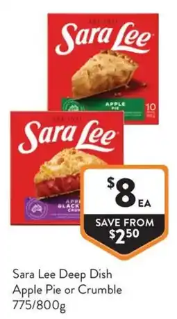 Foodworks Sara Lee Deep Dish Apple Pie or Crumble offer