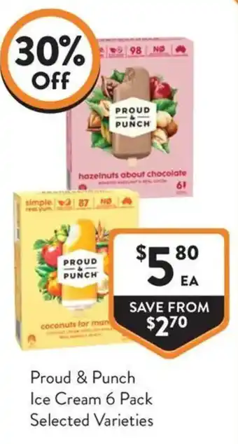 Foodworks Proud & Punch Ice Cream 6 Pack Selected Varieties offer