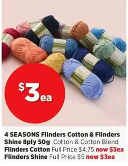 Spotlight 4 SEASONS Flinders Cotton & Flinders Shine 8ply offer