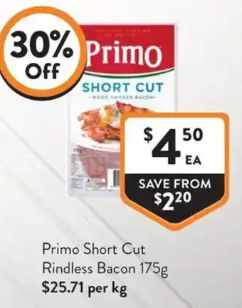 Foodworks Primo Short Cut Rindless Bacon offer