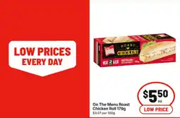 IGA On The Menu Roast Chicken Roll offer