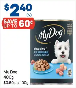 Foodland My Dog classic loaf with wholesome chicken & turkey offer