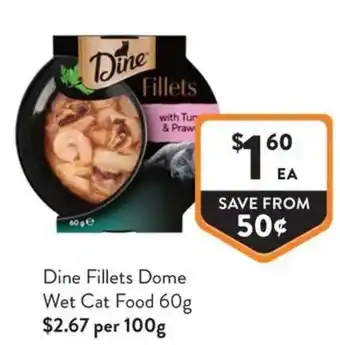 Foodworks Dine Fillets Dome Wet Cat Food offer