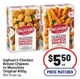 IGA Ingham's Chicken Breast Chipees or Munchies Original offer