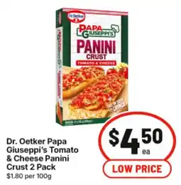 IGA Dr. Oetker Papa Giuseppe's Tomato & Cheese Panini Crust offer