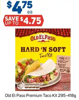 Foodland Old El Paso Premium Taco Kit offer
