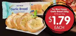 Spudshed Tru Blue Garlic Bread offer