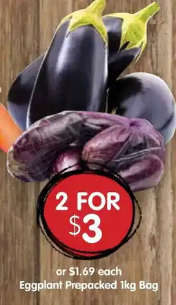 Spudshed Eggplant Prepacked 1kg Bag offer