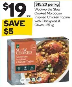 Woolworths Woolworths Slow Cooked Moroccan Inspired Chicken Tagine with Chickpeas & Olives offer
