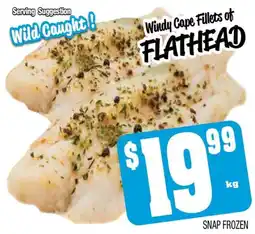 Farmer Jack's Windy Cape Fillets of Flathead offer