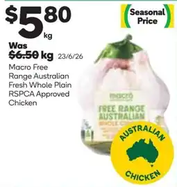 Woolworths Macro Free Range Australian Fresh Whole Plain Chicken offer
