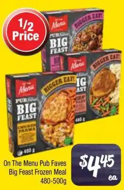 Farmer Jack's On The Menu Pub Faves Big Feast Frozen Meal offer